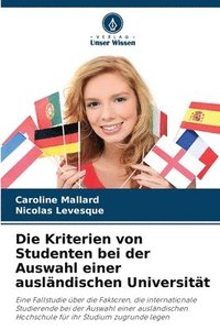 bokomslag Die Kriterien von Studenten bei der Auswahl einer auslndischen Universitt