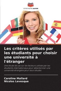 bokomslag Les critres utiliss par les tudiants pour choisir une universit  l'tranger