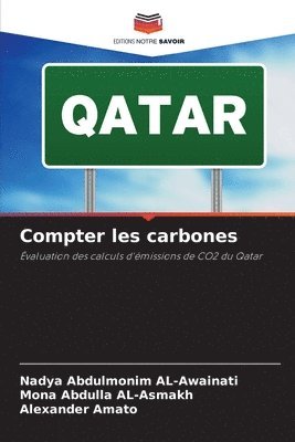 Nadya Abdulmonim Al-Awainati, Mona Abdulla Al-Asmakh, Alexander Amato, Nadya Abdulmonim AL-Awainati, Mona Abdulla AL-Asmakh - Compter les carbones, Häftad