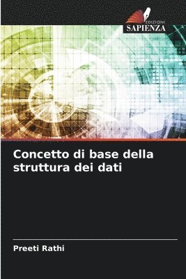 Preeti Rathi - Concetto di base della struttura dei dati, Häftad