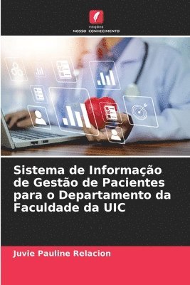 bokomslag Sistema de Informao de Gesto de Pacientes para o Departamento da Faculdade da UIC