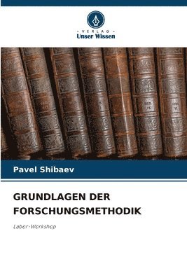 bokomslag Grundlagen Der Forschungsmethodik