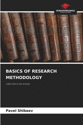 bokomslag Basics of Research Methodology