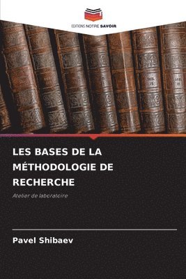 bokomslag Les Bases de la Mthodologie de Recherche