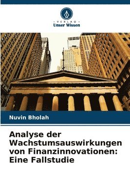 Analyse der Wachstumsauswirkungen von Finanzinnovationen 1