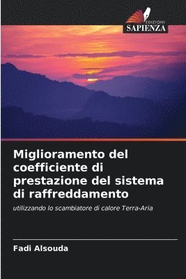 Miglioramento del coefficiente di prestazione del sistema di raffreddamento 1