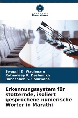 Erkennungssystem fr stotternde, isoliert gesprochene numerische Wrter in Marathi 1