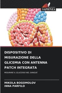 bokomslag Dispositivo Di Misurazione Della Glicemia Con Antenna Patch Integrata