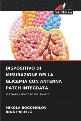 Dispositivo Di Misurazione Della Glicemia Con Antenna Patch Integrata 1