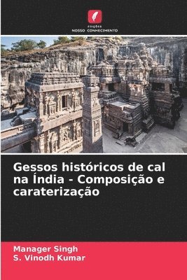 Gessos histricos de cal na ndia - Composio e caraterizao 1