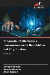 bokomslag Propriet intellettuale e innovazione nella Repubblica del Kirghizistan