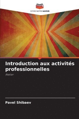 bokomslag Introduction aux activits professionnelles