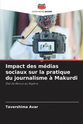 Impact des mdias sociaux sur la pratique du journalisme  Makurdi 1