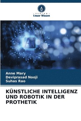 bokomslag Knstliche Intelligenz Und Robotik in Der Prothetik