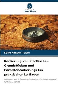 bokomslag Kartierung von stdtischen Grundstcken und Parzellencodierung