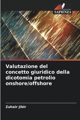 bokomslag Valutazione del concetto giuridico della dicotomia petrolio onshore/offshore