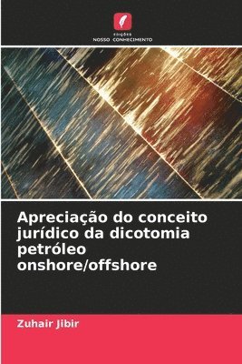 bokomslag Apreciao do conceito jurdico da dicotomia petrleo onshore/offshore