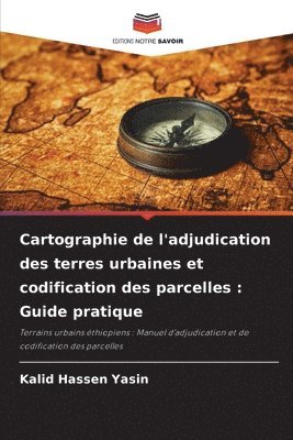 bokomslag Cartographie de l'adjudication des terres urbaines et codification des parcelles