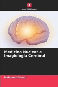 bokomslag Medicina Nuclear e Imagiologia Cerebral