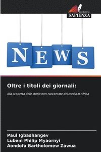 bokomslag Oltre i titoli dei giornali