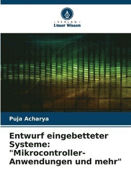 bokomslag Entwurf eingebetteter Systeme: 'Mikrocontroller-Anwendungen und mehr'