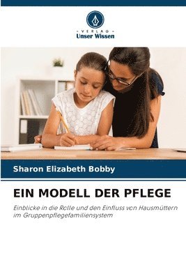 Sharon Elizabeth Bobby - Modell Der Pflege, Häftad