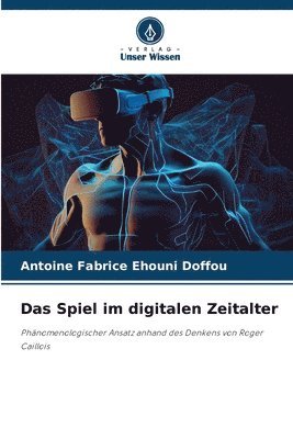 bokomslag Das Spiel im digitalen Zeitalter