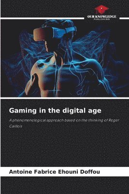 bokomslag Gaming in the digital age