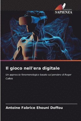 bokomslag Il gioco nell'era digitale