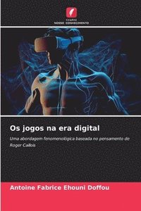 bokomslag Os jogos na era digital