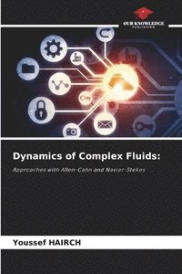 bokomslag Dynamics of Complex Fluids