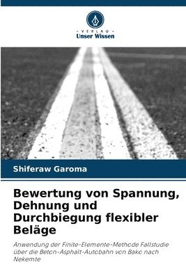 Bewertung von Spannung, Dehnung und Durchbiegung flexibler Belge 1