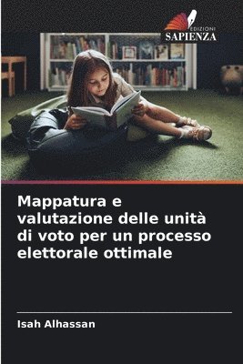 Mappatura e valutazione delle unità di voto per un processo elettorale ottimale