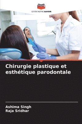 Chirurgie plastique et esthtique parodontale 1