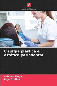 bokomslag Cirurgia plstica e esttica periodontal