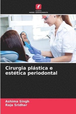 Cirurgia plástica e estética periodontal
