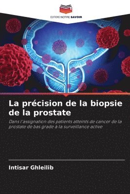 bokomslag La prcision de la biopsie de la prostate