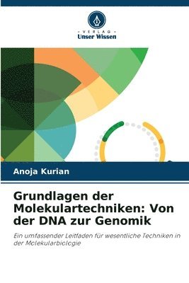 Grundlagen der Molekulartechniken 1