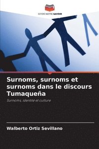 bokomslag Surnoms, surnoms et surnoms dans le discours Tumaquea