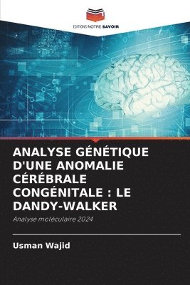 Analyse Gntique d'Une Anomalie Crbrale Congnitale 1