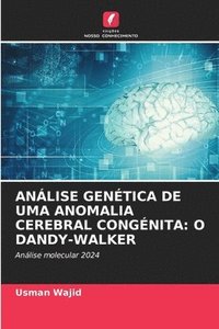 bokomslag Anlise Gentica de Uma Anomalia Cerebral Congnita