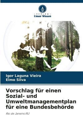 Igor Laguna Vieira, Elmo Silva - Vorschlag für einen Sozial- und Umweltmanagementplan für eine Bundesbehörde, Häftad