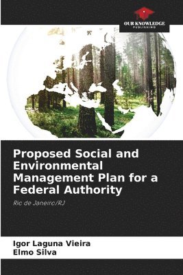 bokomslag Proposed Social and Environmental Management Plan for a Federal Authority