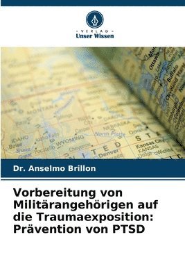 Anselmo Brillon, Dr. Anselmo Brillon - Vorbereitung von Militärangehörigen auf die Traumaexposition, Häftad