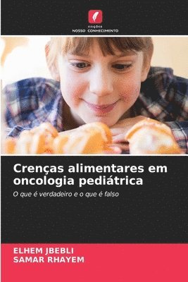 Crenas alimentares em oncologia peditrica 1