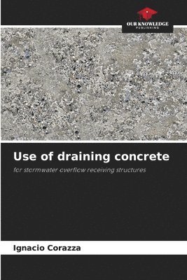 Use of draining concrete 1