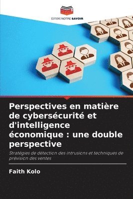 Faith Kolo - Perspectives en matière de cybersécurité et d'intelligence économique, Häftad