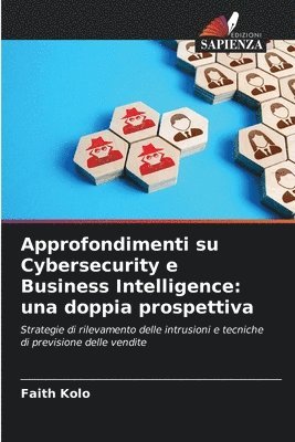 bokomslag Approfondimenti su Cybersecurity e Business Intelligence