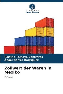 Zollwert der Waren in Mexiko 1