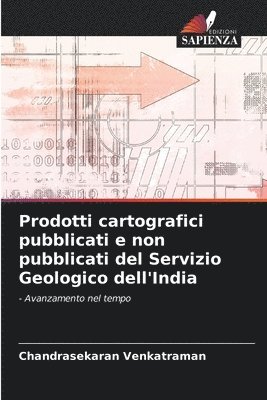 bokomslag Prodotti cartografici pubblicati e non pubblicati del Servizio Geologico dell'India